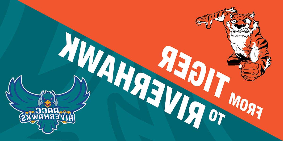 Graphic that says From Tiger to Riverhawk with mascot images of a tiger and riverhawk